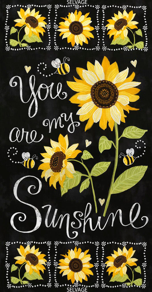 YOU ARE MY SUNSHINE SUNFLOWERS AND BEES cotton fabric panel 23" x 44" TIMELESS TREASURES!