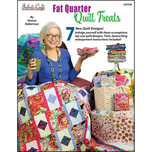 FAT QUARTER QUILT TREATS 7 quilt designs DONNA ROBERTSON For FABRIC CAFE!